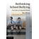 Rethinking-School-Bullying