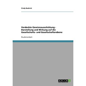 Verdeckte-Gewinnausschuttung---Darstellung-und-Wirkung-auf-die-Gesellschafts--und-Gesellschafterebene