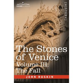 The-Stones-of-Venice-Volume-III