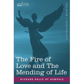 The-Fire-of-Love-and-the-Mending-of-Life