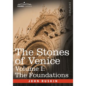 The-Stones-of-Venice---Volume-I