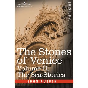The-Stones-of-Venice---Volume-II
