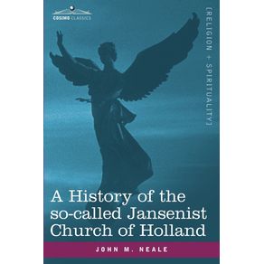A-History-of-the-So-Called-Jansenist-Church-of-Holland