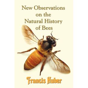 New-Observations-on-the-Natural-History-of-Bees