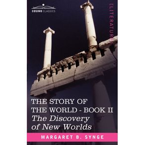 The-Discovery-of-New-Worlds-Book-II-of-the-Story-of-the-World