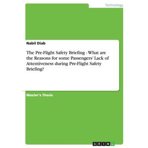 The-Pre-Flight-Safety-Briefing---What-are-the-Reasons-for-some-Passengers-Lack-of-Attentiveness-during-Pre-Flight-Safety-Briefing-