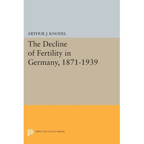 The-Decline-of-Fertility-in-Germany-1871-1939