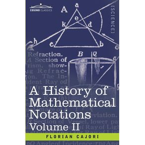 A-History-of-Mathematical-Notations-Volume-II