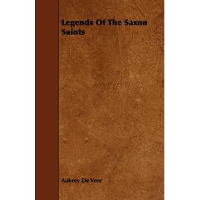 Legends-Of-The-Saxon-Saints