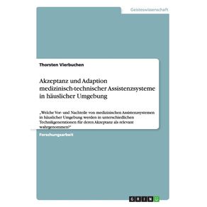 Akzeptanz-und-Adaption-medizinisch-technischer-Assistenzsysteme-in-hauslicher-Umgebung