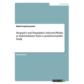 Shepards-and-Pirandellos-Selected-Works-as-Indeterminate-Texts