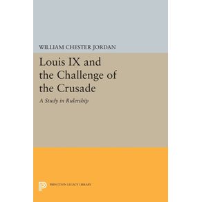 Louis-IX-and-the-Challenge-of-the-Crusade