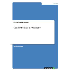 Gender-Politics-in-Macbeth