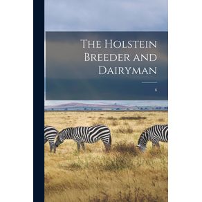 The-Holstein-Breeder-and-Dairyman;-6