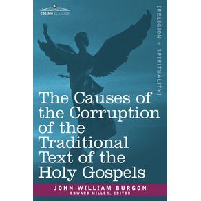 The-Causes-of-the-Corruption-of-the-Traditional-Text-of-the-Holy-Gospels