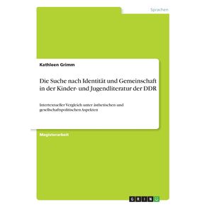 Die-Suche-nach-Identitat-und-Gemeinschaft-in-der-Kinder--und-Jugendliteratur-der-DDR