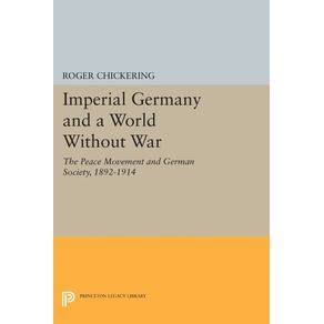 Imperial-Germany-and-a-World-Without-War