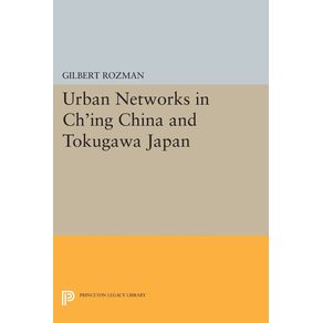 Urban-Networks-in-Ching-China-and-Tokugawa-Japan