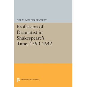 Profession-of-Dramatist-in-Shakespeares-Time-1590-1642