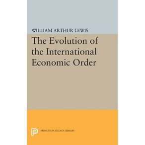 The-Evolution-of-the-International-Economic-Order