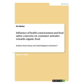 Influence-of-health-consciousness-and-food-safety-concerns-on-consumer-attitudes-towards-organic-food