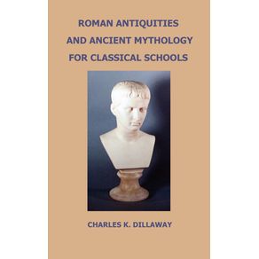 Roman-Antiquities-and-Ancient-Mythology--For-Classical-Schools