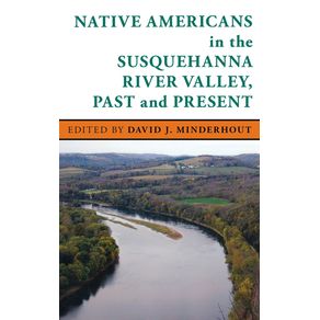 Native-Americans-in-the-Susquehanna-River-Valley-Past-and-Present