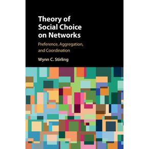 Theory-of-Social-Choice-on-Networks