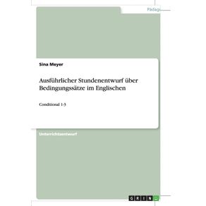 Ausfuhrlicher-Stundenentwurf--uber-Bedingungssatze-im-Englischen