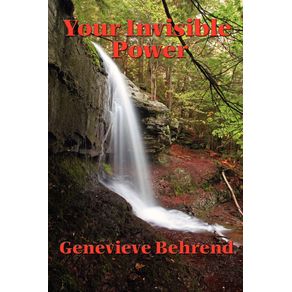 Your-Invisible-Power-and-How-to-Use-It