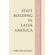 State-Building-in-Latin-America