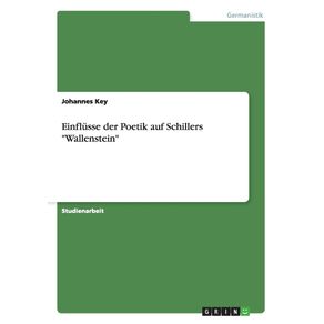 Einflusse-der-Poetik-auf-Schillers-Wallenstein