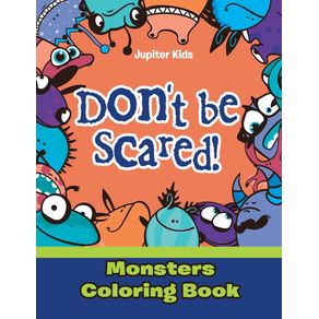 Dont-be-Scared--Monsters-Coloring-Book