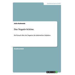 Das-Negativ-Schone