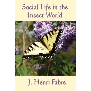 Social-Life-in-the-Insect-World