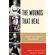 The-Wounds-that-Heal