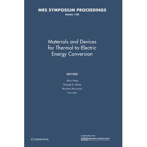 Materials-and-Devices-for-Thermal-To-Electric-Energy-Conversion