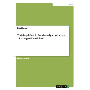 Trainingslehre-2.-Praxisanalyse-mit-einer-28-jahrigen-Kandidatin