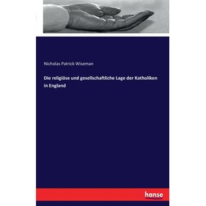Die-religiose-und-gesellschaftliche-Lage-der-Katholiken-in-England