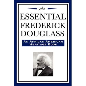 The-Essential-Frederick-Douglass--an-African-American-Heritage-Book-