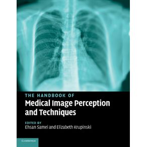 The-Handbook-of-Medical-Image-Perception-and-Techniques