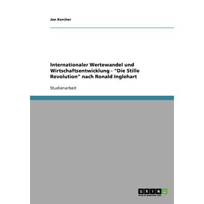 Internationaler-Wertewandel-und-Wirtschaftsentwicklung.-Die-Stille-Revolution-nach-Ronald-Inglehart