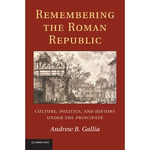 Remembering-the-Roman-Republic