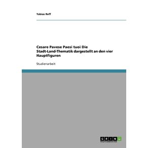 Cesare-Pavese-Paesi-tuoi-Die-Stadt-Land-Thematik-dargestellt-an-den-vier-Hauptfiguren