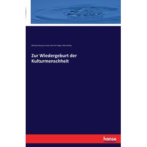 Zur-Wiedergeburt-der-Kulturmenschheit