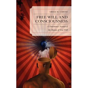 Free-Will-and-Consciousness