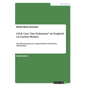 J.M.R.-Lenz-Der-Hofmeister-im-Vergleich-zu-Goethes-Werken
