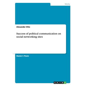 Success-of-political-communication-on-social-networking-sites