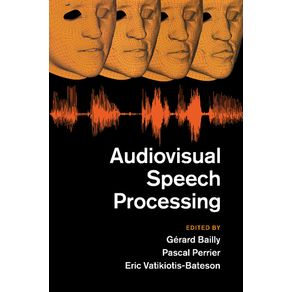 Audiovisual-Speech-Processing