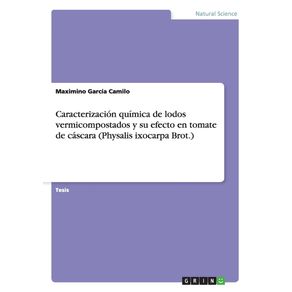 Caracterizacion-quimica-de-lodos-vermicompostados-y-su-efecto-en-tomate-de-cascara--Physalis-ixocarpa-Brot.-